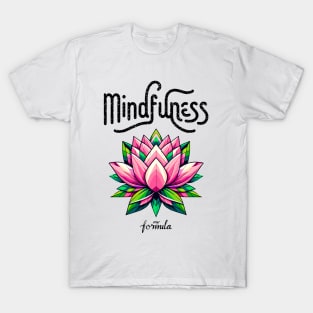 Mindfulness My Formula: Vibrant Lotus Bloom T-Shirt